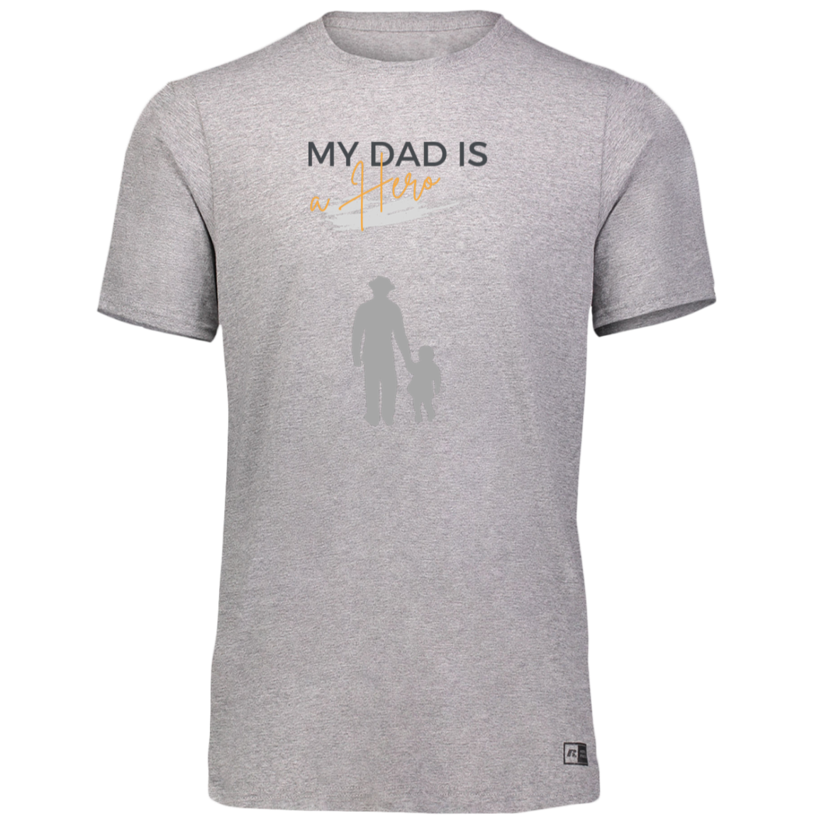 My Dad is my Hero  Essential Dri-Power Tee
