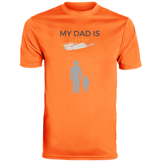 My Dad is my Hero Moisture-Wicking Tee