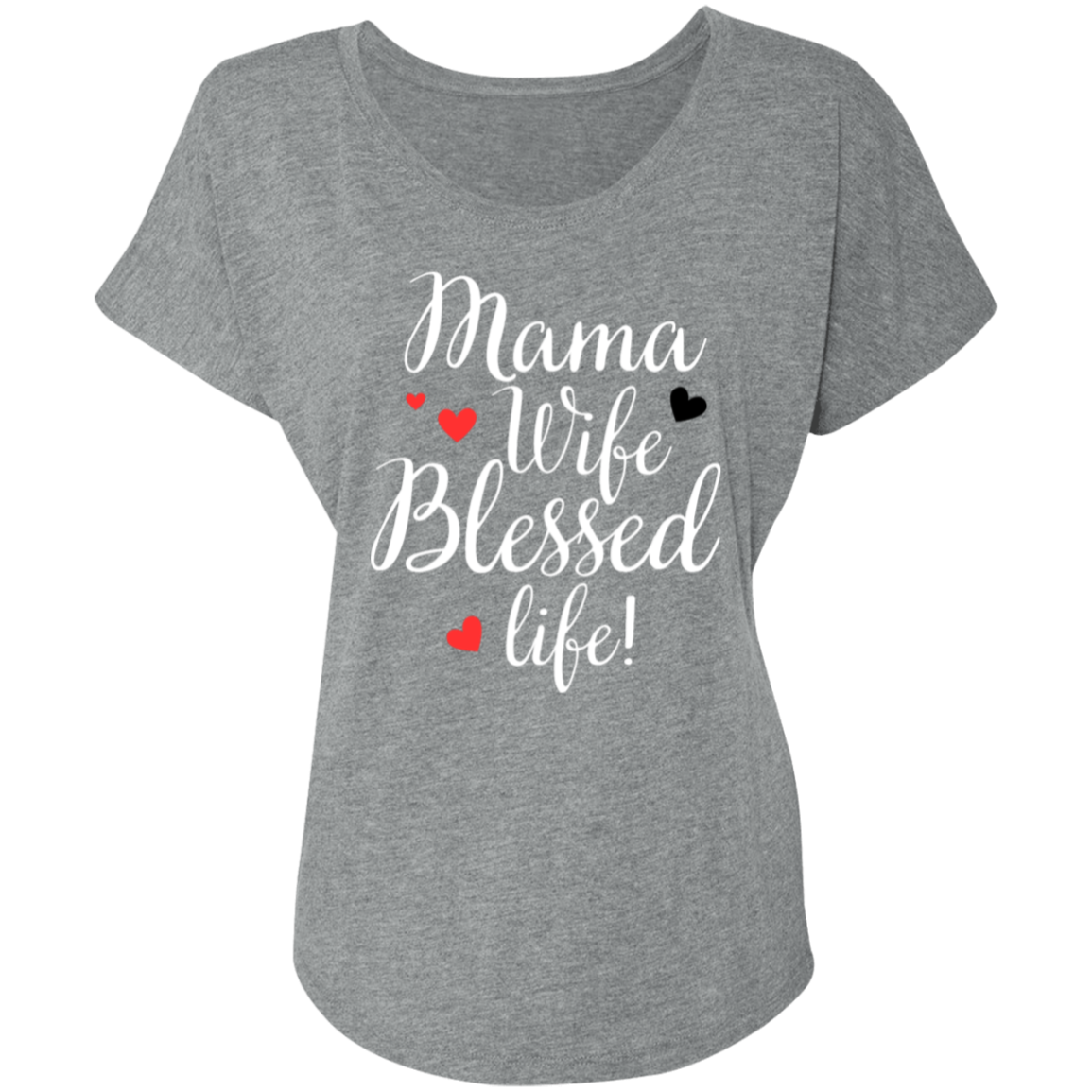 Mama, WIfe, Blessed Life (wht)