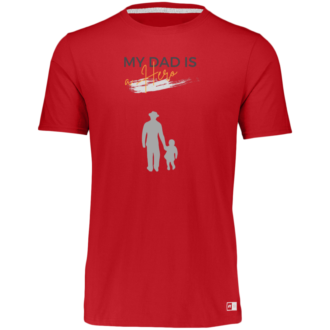 My Dad is my Hero  Essential Dri-Power Tee
