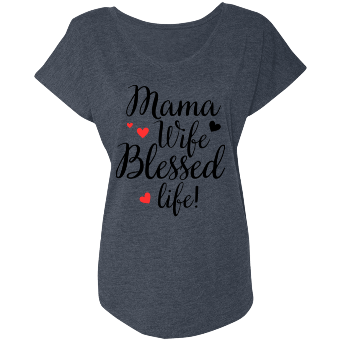Mama, Wife, Blessed Life (blk)