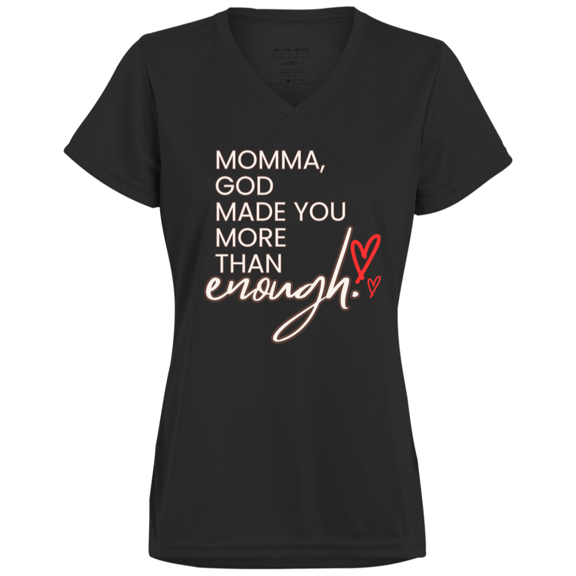 Momma God made you more than enough