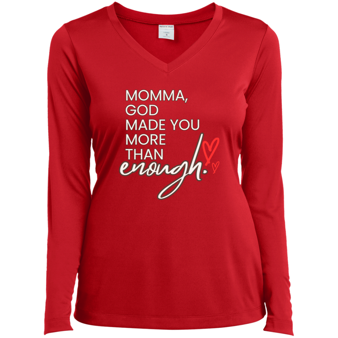 Momma God made you more than enough