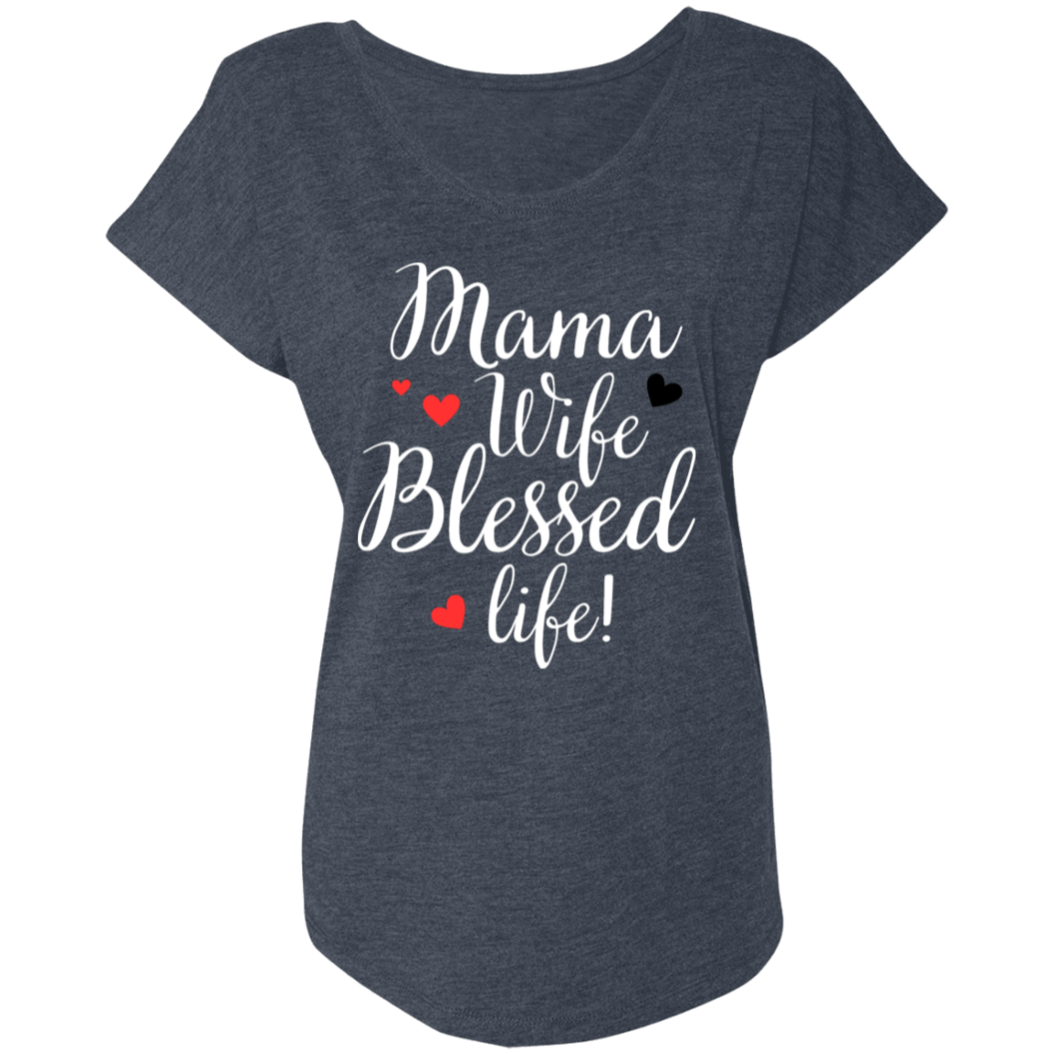 Mama, WIfe, Blessed Life (wht)