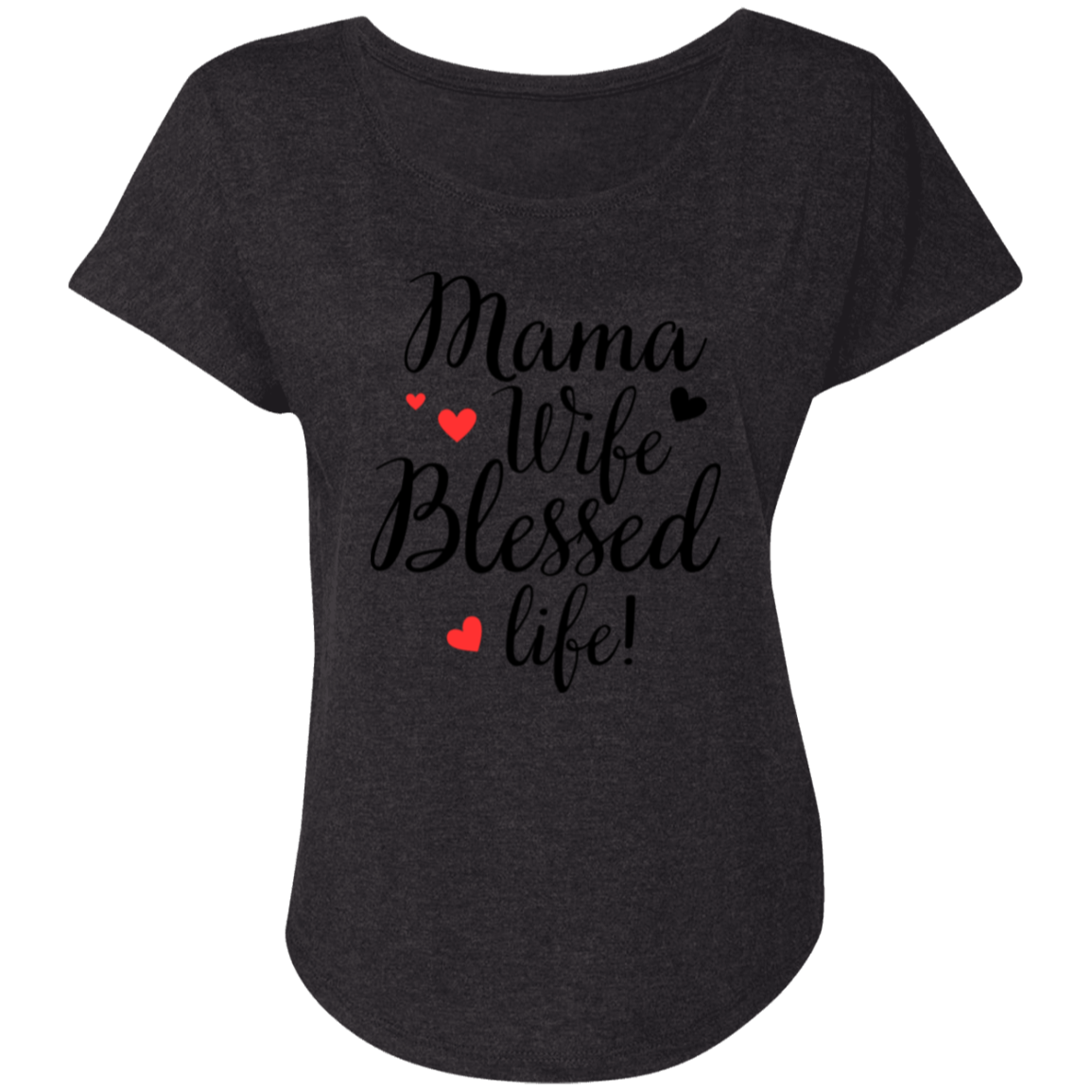 Mama, Wife, Blessed Life (blk)
