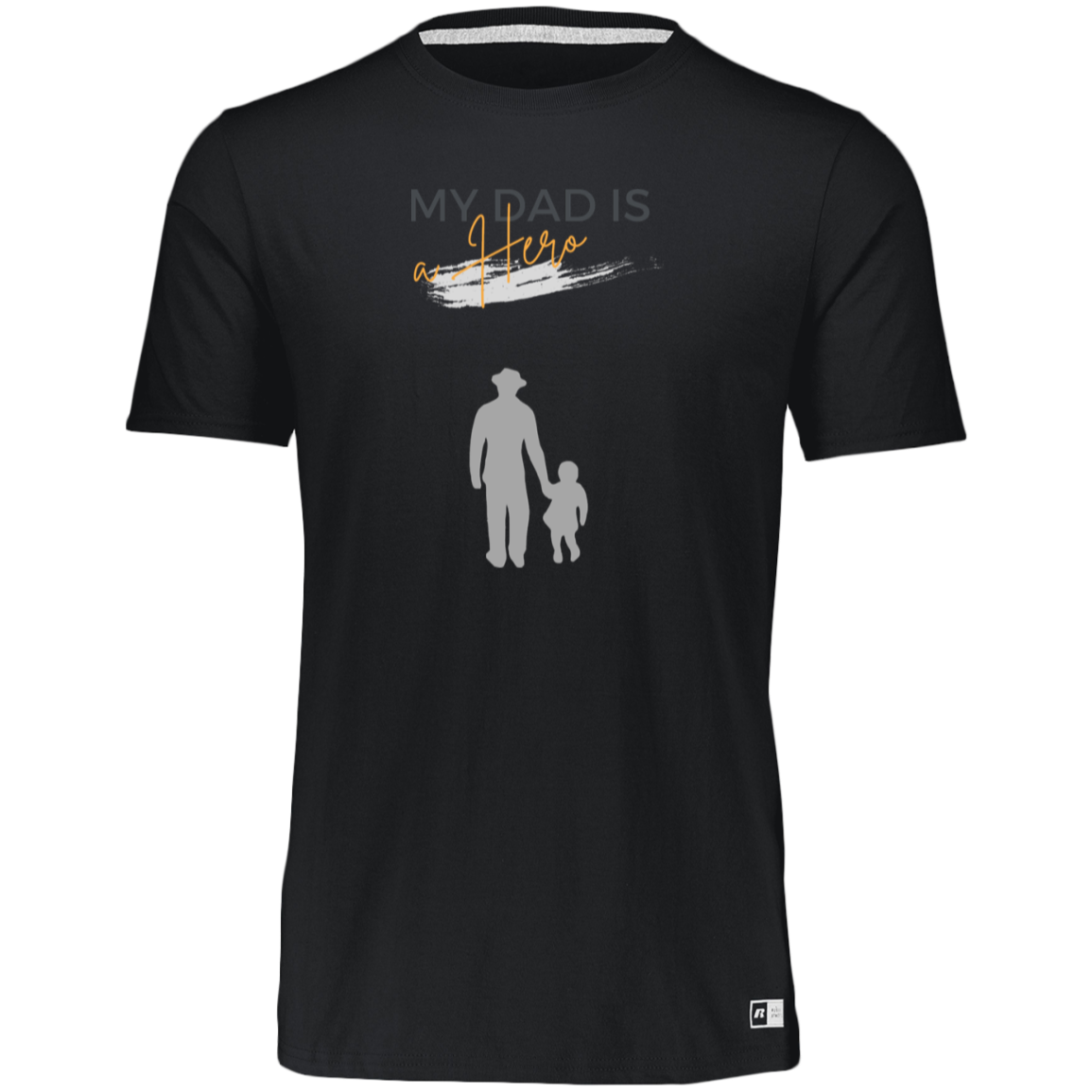 My Dad is my Hero  Essential Dri-Power Tee