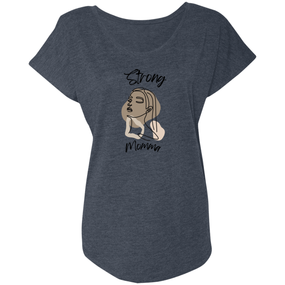 STRONG MOMMA Tri-blend Dolman Sleeve