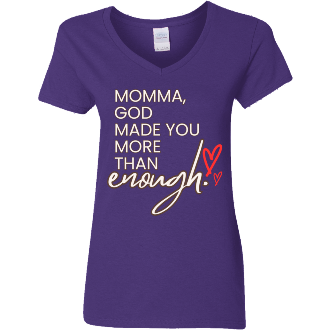 Momma God made you more than enough