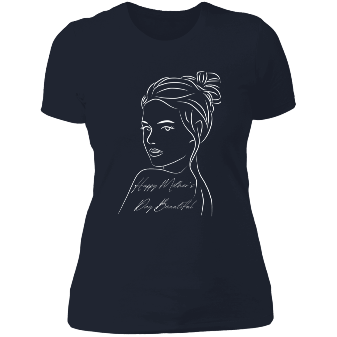HAPPY MOTHER'S DAY BEAUTIFUL Boyfriend T-Shirt