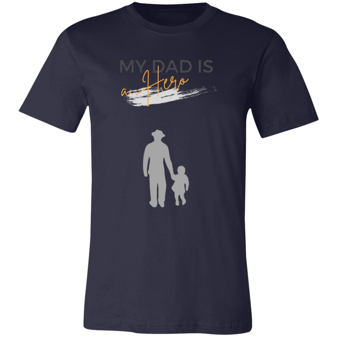 My Dad is my Hero Unisex Jersey Short-Sleeve T-Shirt
