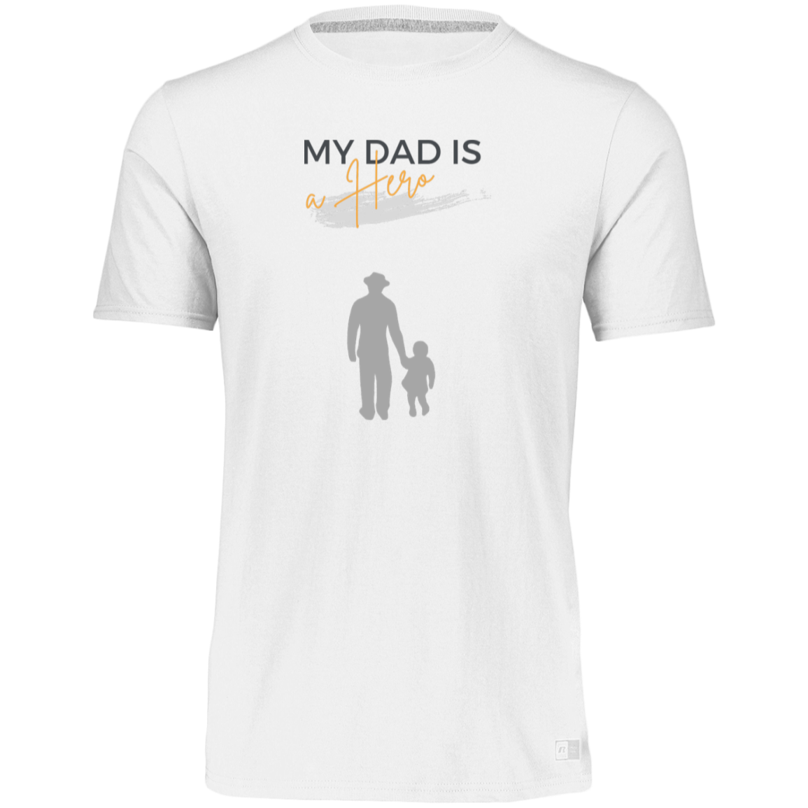 My Dad is my Hero  Essential Dri-Power Tee