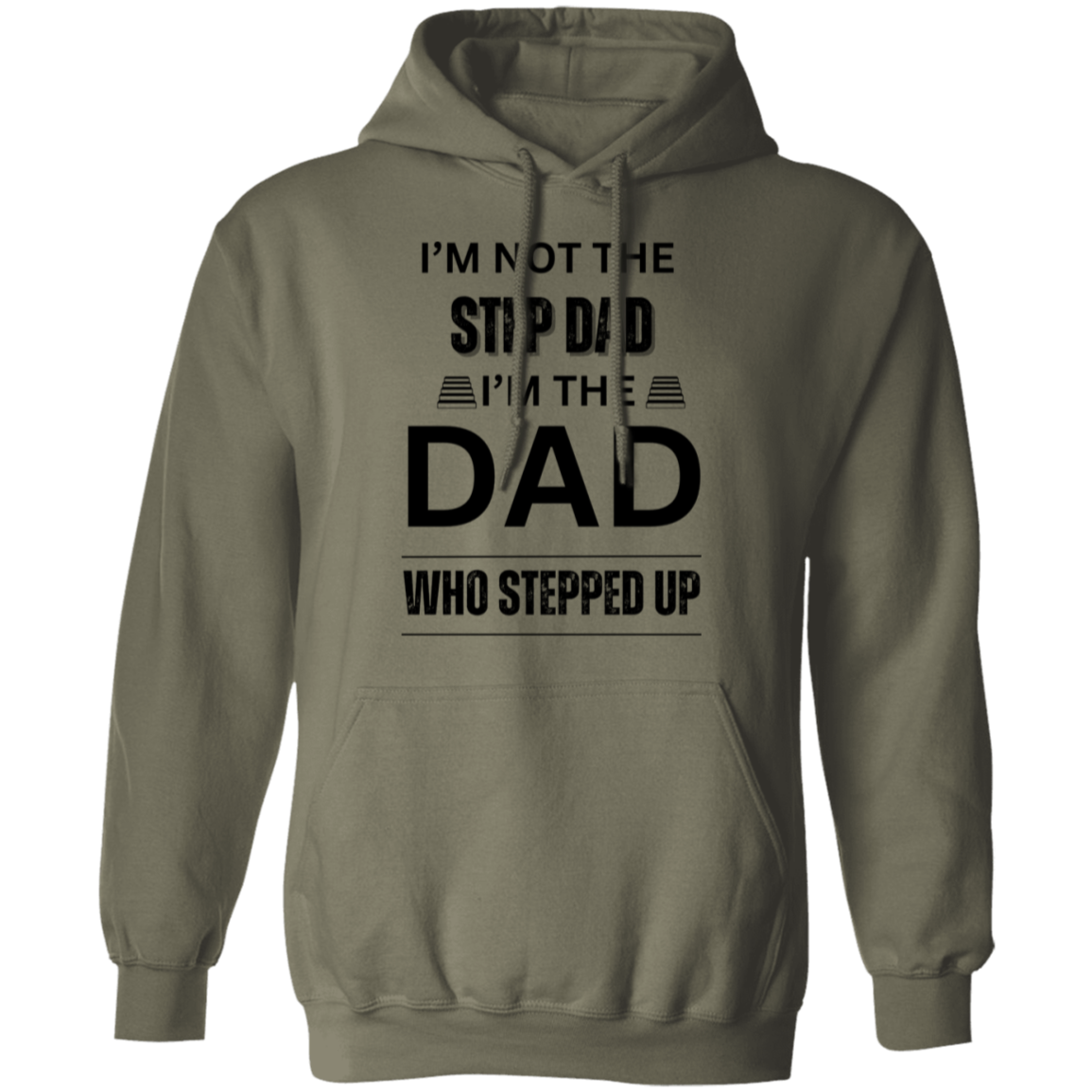 I'M NOT THE STEP DAD (BL) 5.3 oz. T-Shirt
