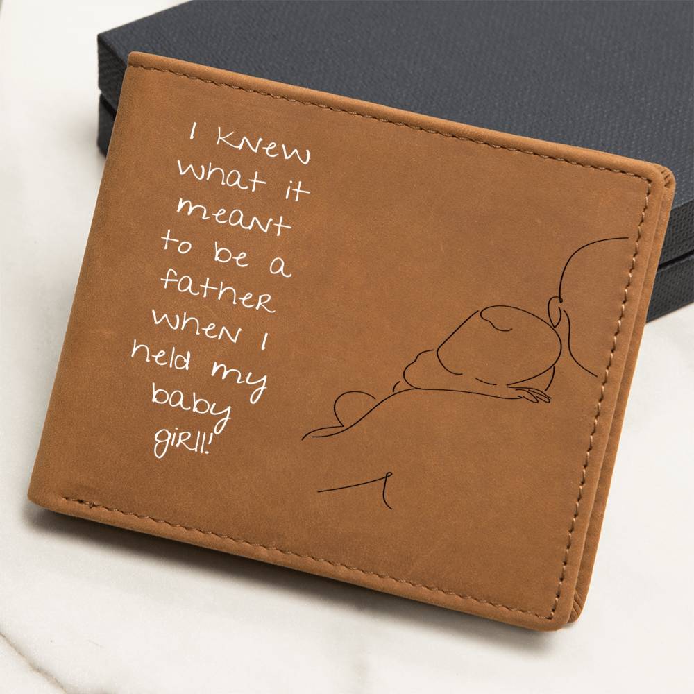 I Knew What It Meant...Baby Girl! (Custom Wallet)